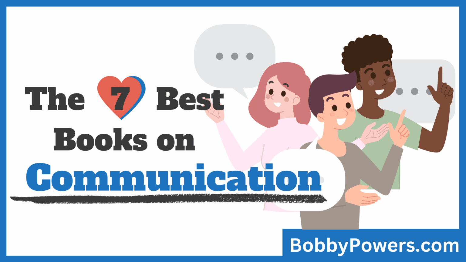 7 Best Books on Communication 7 Best Books on Communication