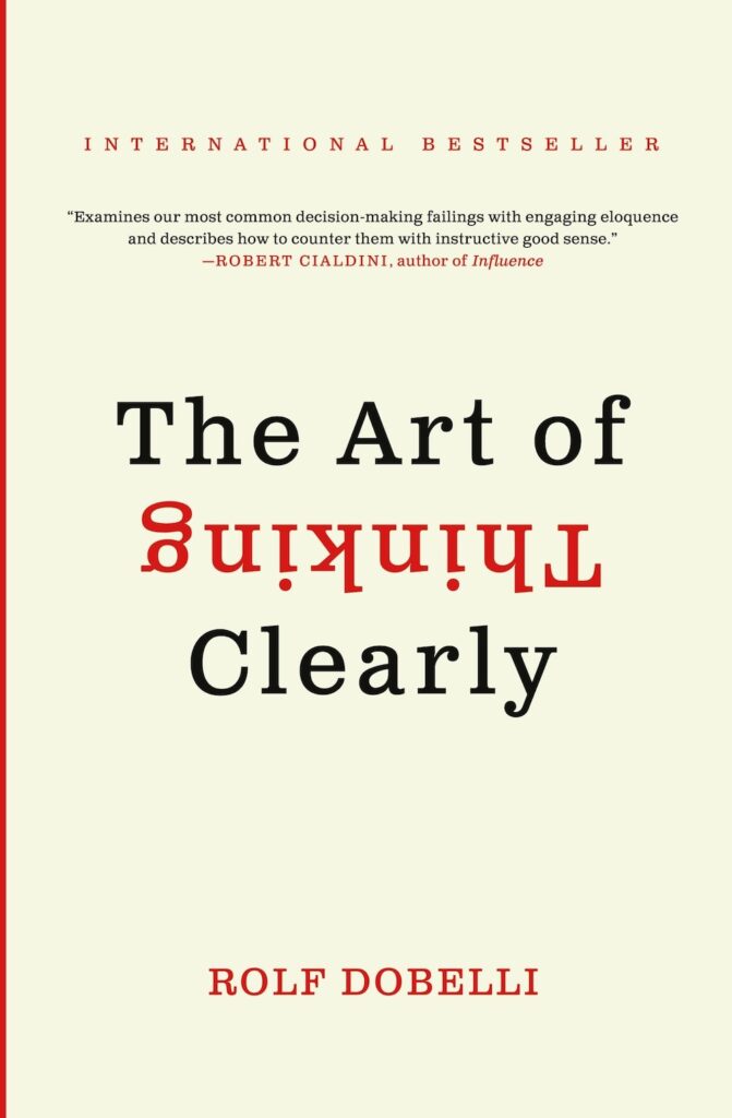 The Art of Thinking Clearly book review