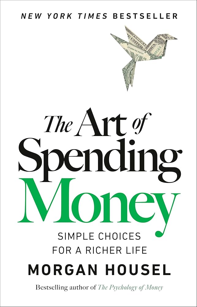 The Art of Spending Money book summary