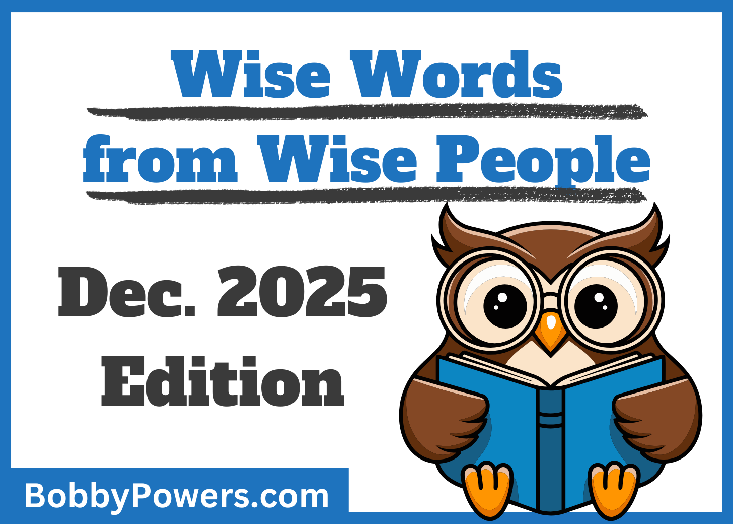 Blog - Wise Words (Dec 2025)