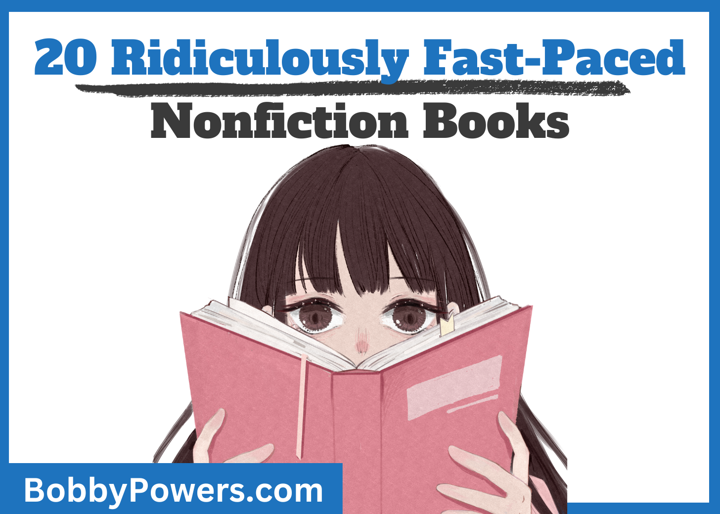 Blog - 20 Ridiculously Fast-Paced Nonfiction Books