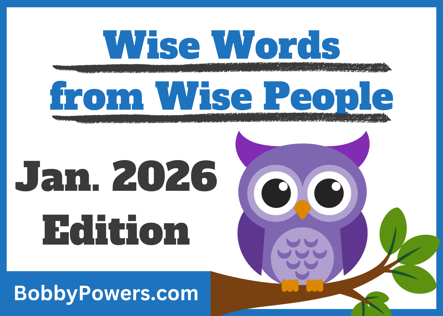 Blog - Wise Words (Jan 2026)