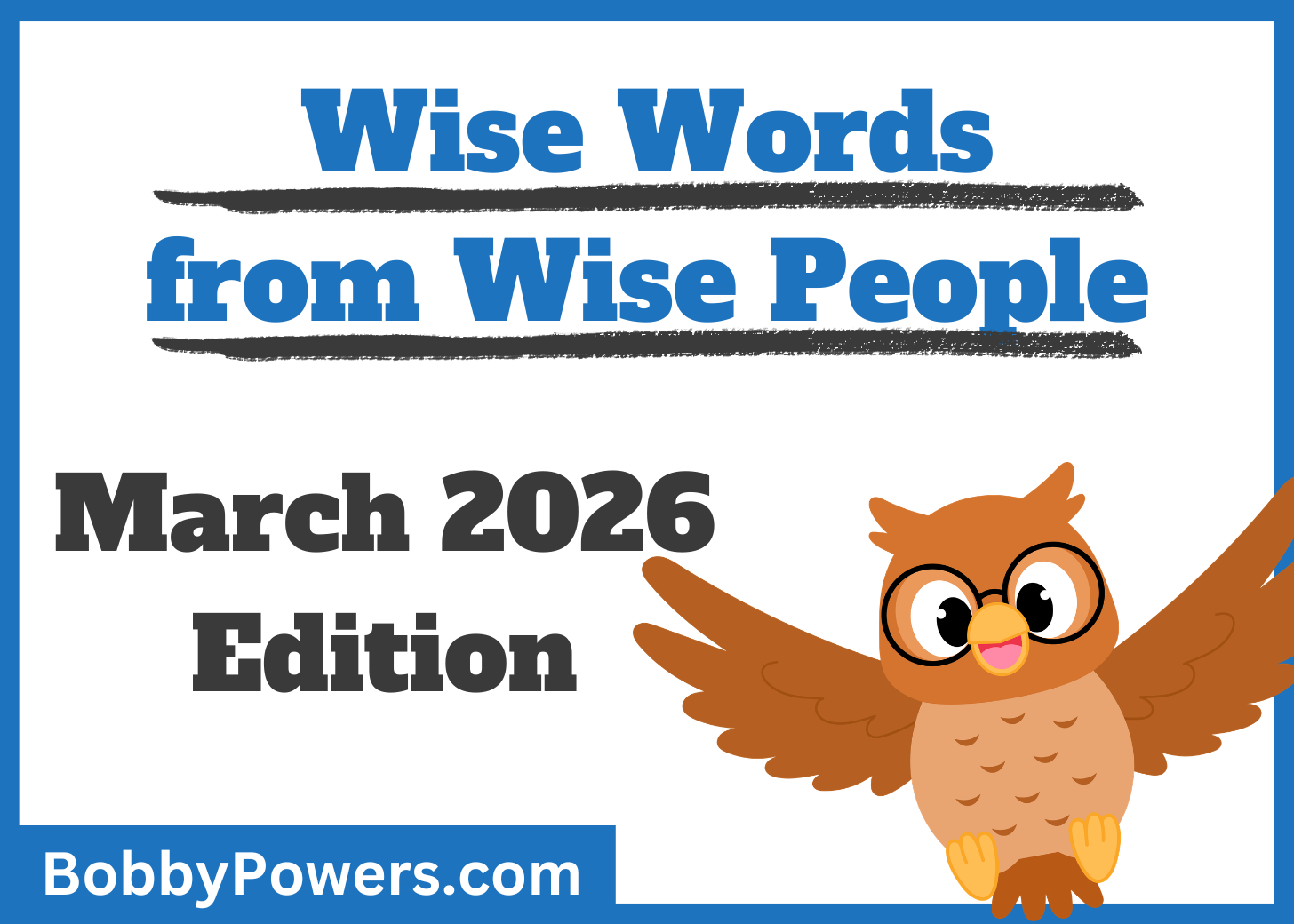 Blog - Wise Words (March 2026)